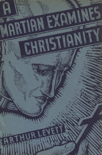 A Martian Examines Christianity