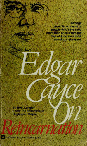 Edgar Cayce On Reincarnation