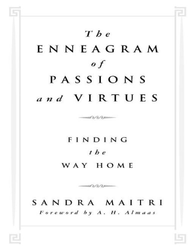 The Enneagram of Passions and Virtues: Finding the Way Home