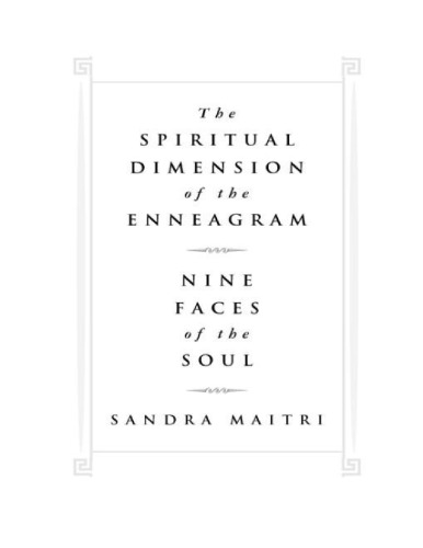 The Spiritual Dimension of the Enneagram: Nine Faces of the Soul