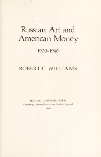 Russian Art and American Money, 1900–1940