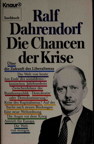 Die Chancen der Krise. Über die Zukunft des Liberalismus