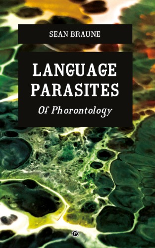 Language Parasites: Of Phorontology