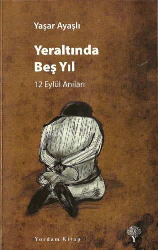 Yeraltında Beş Yıl
