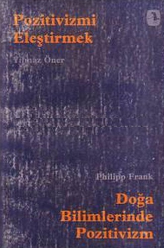 Pozitivizmi Eleştirmek