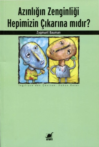 Azınlığın Zenginliği Hepimizin Çıkarına mıdır?