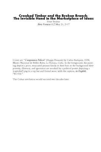 Crooked Timber and the Broken Branch: The Invisible Hand in the Marketplace of Ideas