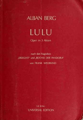 Lulu. Oper in 3 Akten