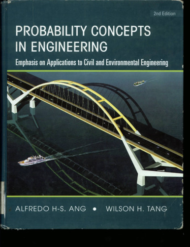Probability Concepts in Engineering: Emphasis on Applications to Civil and Environmental Engineering
