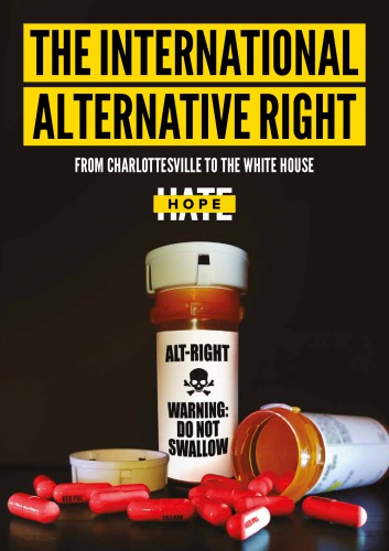The international Alternative Right. From Charlottesville to the White House