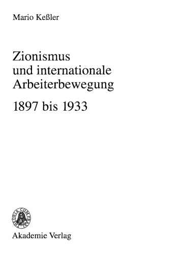 Zionismus Und Internationale Arbeiterbewegung 1897 Bis 1933