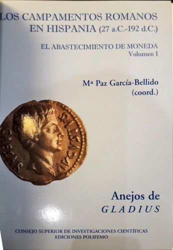Los campamentos romanos en Hispania (27 a.C.-192 d.C). El abastecimento de moneda