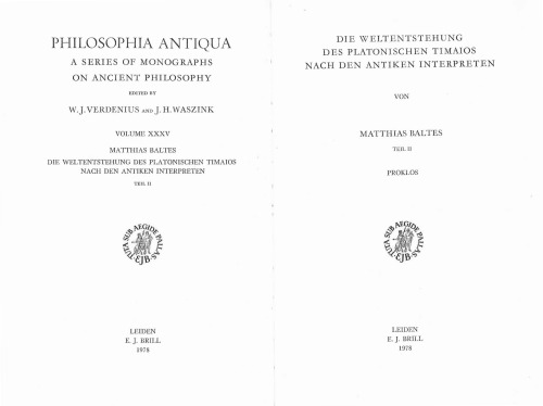 Die Weltentstehung des platonishen Timaios nach den antiken Interpreten. Teil II: Proklos