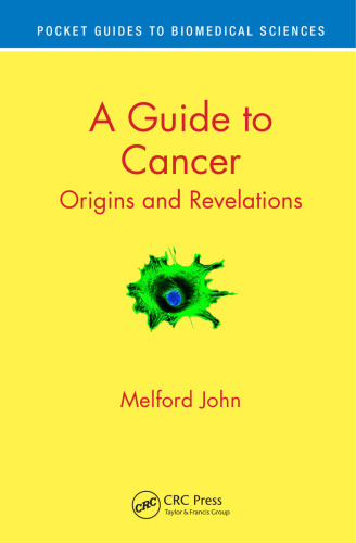 A Guide to Cancer: Origins and Revelations