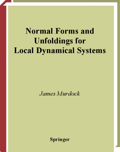 Normal Forms and Unfoldings for Local Dynamical Systems