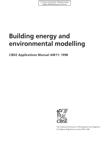 Cibse Applications Manual Am11: Building Energy and Environmental Modelling