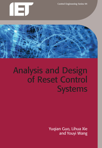 Analysis and Design of Reset Control Systems