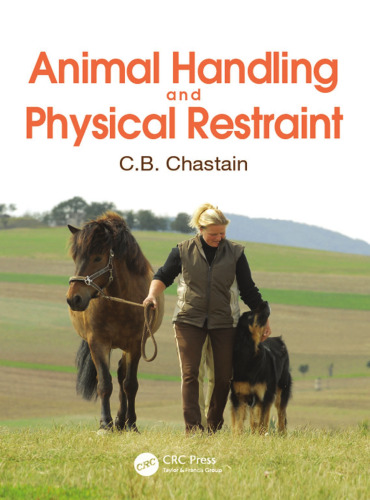 Animal Handling and Physical Restraint