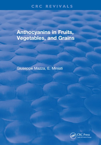 Anthocyanins in Fruits, Vegetables, and Grains