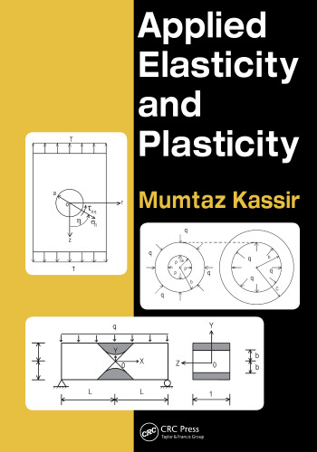 Applied Elasticity and Plasticity