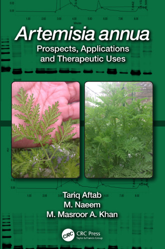 Artemisia annua: Prospects, Applications and Therapeutic Uses