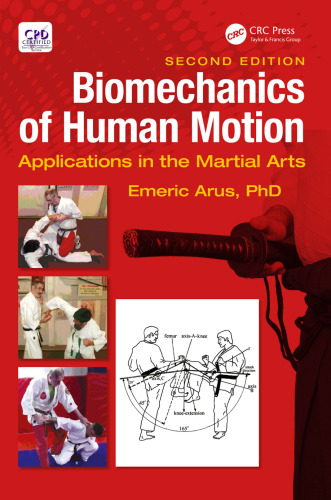 Biomechanics of Human Motion: Applications in the Martial Arts, Second Edition