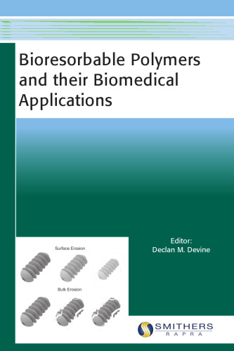 Bioresorbable Polymers and their Biomedical Applications