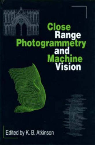 Close Range Photogrammetry and Machine Vision