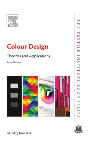 Colour Design, Second Edition: Theories and Applications