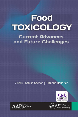 Food Toxicology: Current Advances and Future Challenges
