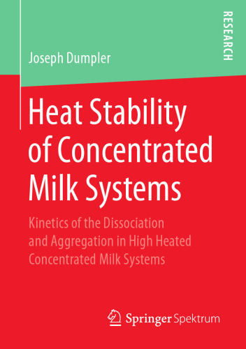 Heat Stability of Concentrated Milk Systems: Kinetics of the Dissociation and Aggregation in High Heated Concentrated Milk Systems
