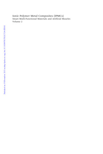 Ionic Polymer Metal Composites (IPMCs): Smart Multi-Functional Materials and Artificial Muscles