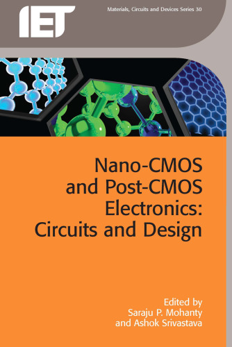 Nano-CMOS and post-CMOS electronics : circuits and design, Volume 2