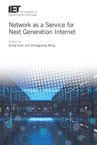 Network as a Service for Next Generation Internet
