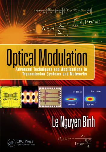 Optical Modulation: Advanced Techniques and Applications in Transmission Systems and Networks