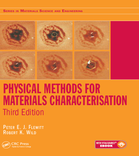 Physical Methods for Materials Characterisation, Third Edition