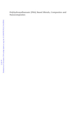 Polyhydroxyalkanoate (PHA) Based Blends, Composites and Nanocomposites