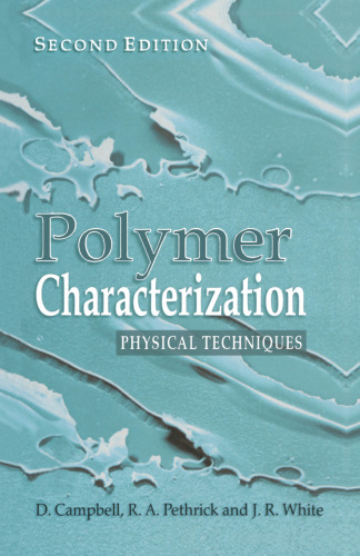 Polymer Characterization: Physical Techniques, 2nd Edition