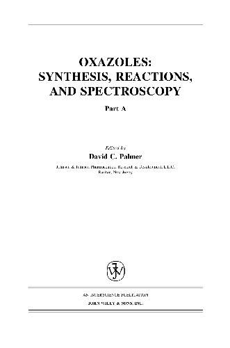 Oxazoles: synthesis, reactions, and spectroscopy