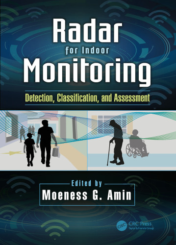 Radar for Indoor Monitoring: Detection, Classification, and Assessment