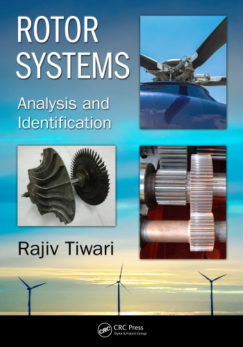 Rotor Systems: Analysis and Identification