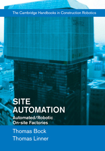 Logistics, site automation, and robotics : automated and robotic on-site factories