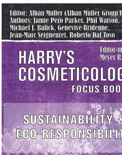 Sustainability and Eco-Responsibility - Advances in the Cosmetic Industry (Harry's Cosmeticology 9th Ed.)