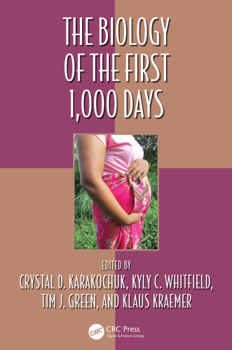 The Biology of the First 1,000 Days