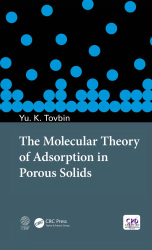 The Molecular Theory of Adsorption in Porous Solids