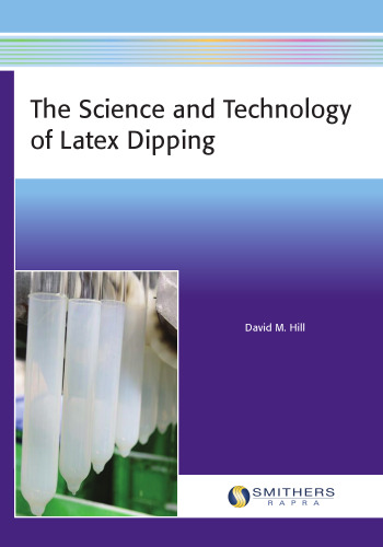 The Science and Technology of Latex Dipping