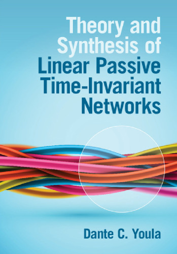 Theory and Synthesis of Linear Passive Time-Invariant Networks