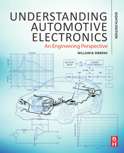Understanding Automotive Electronics, Eighth Edition: An Engineering Perspective