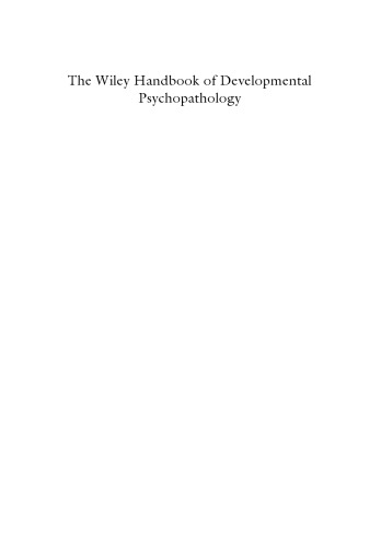 The Wiley handbook of developmental psychopathology