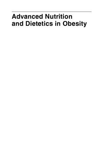 Advanced nutrition and dietetics in obesity